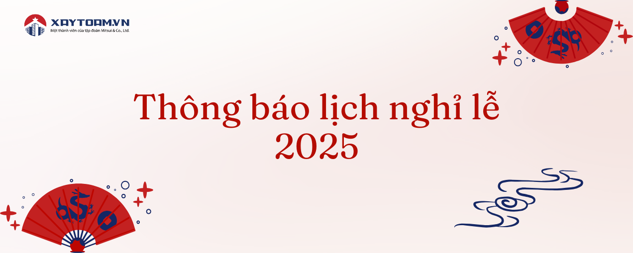  THÔNG BÁO LỊCH NGHỈ LỄ 2025