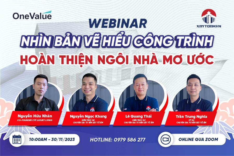 WEBINAR: NHÌN BẢN VẼ HIỂU CÔNG TRÌNH - HOÀN THIỆN NGÔI NHÀ MƠ ƯỚC
